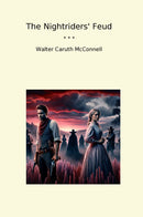 The Nightriders' Feud