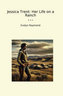 Jessica Trent: Her Life on a Ranch