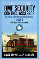 RMF ISSO: NIST 800-53 Controls Book 2: NIST 800 Control Families in Each RMF Step