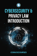 Cybersecurity and Privacy Law Introduction