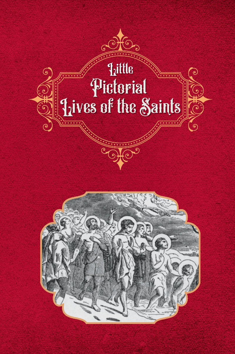 Little Pictorial Lives of the Saints