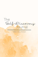 The Self-Discovery Journal - Reflect, Grow, Discover