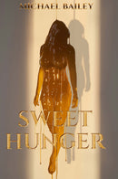 SWEET HUNGER