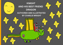 KNIGHT AND HIS BEST FRIEND DRAGON