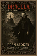 Dracula: An Illustrated Classic