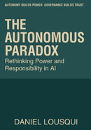 The Autonomous Paradox