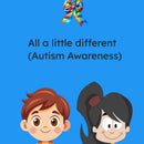 All a little different (Autism Awareness)
