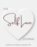 The Self Love Journal:  Guiding You Towards Your Best Self!