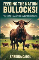Feeding the Nation: Bullocks!