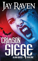 Crimson Siege: Blood Riders - Book One