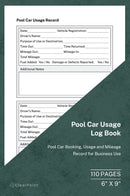 Pool Car Usage Log Book: Pool Car Booking, Usage and Mileage Record for Business Use - Pool Car Booking, Usage and Mileage Record for Business Use