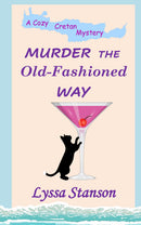 Murder the Old-Fashioned Way