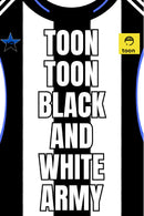 NEWCASTLE NUFC Toon Toon Black and White Army - Howay the lads