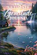 The Ultimate Gratitude Journal