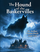 The Hound of the Baskervilles by Sir Arthur Conan Doyle - Large Print Edition