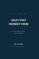 Calm That Monkey Mind