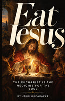 Eat Jesus