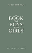 A Book for Boys and Girls