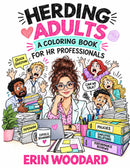 Herding Adults: A Coloring Book for HR Professionals