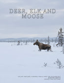 Coffee Table Book of: Deer, Elk and Moose (Hardcover)