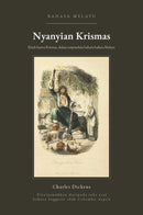 A Christmas Carol in Malay (Nyanyian Krismas dalam bahasa Melayu)