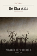 The House on the Borderland in Yoruba (Ilé Ẹ̀bá Ààlà ní èdè Yorùbá)