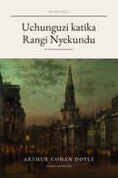 A Study in Scarlet in Swahili (Uchunguzi katika Rangi Nyekundu kwa Kiswahili)