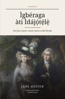 Pride and Prejudice in Yoruba (Ìgbéraga àti Ìdájọ́tẹ́lẹ̀ ní èdè Yorùbá)