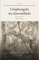 The Cask of Amontillado in Zulu (Umphongolo we-Amontillado ngesiZulu)