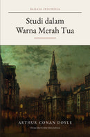 A Study in Scarlet in Indonesian (Studi dalam Warna Merah Tua dalam bahasa Indonesia)
