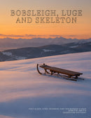 Coffee Table Book of: Bobsleigh, Luge and Skeleton (Hardcover)