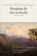The Thirty-Nine Steps in Igbo (Nzọụkwụ Iri Atọ na Itoolu n’asụsụ Igbo)