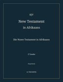 KJV New Testament in Afrikaans: Die Nuwe Testament in Afrikaans (Paperback)