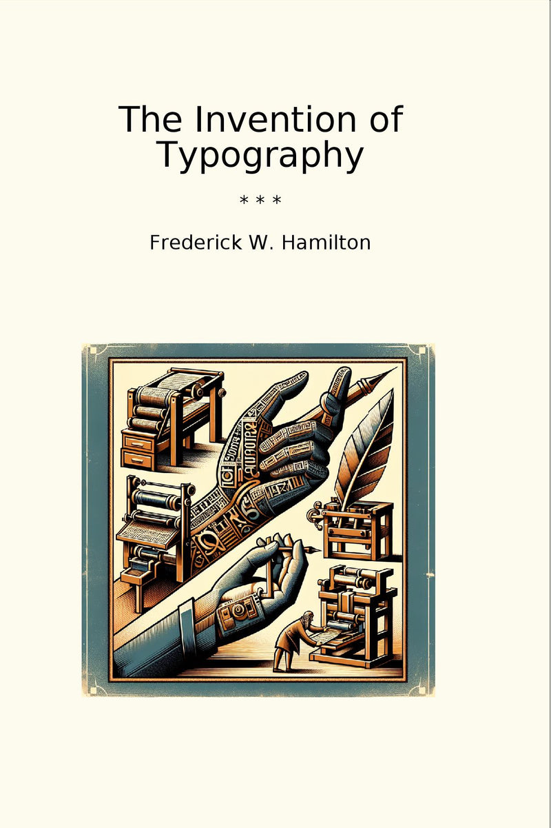 The Invention of Typography