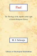 Paul: The Theology of the Apostle in the Light of Jewish Religious History HB