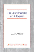 The Churchmanship of St Cyprian HB