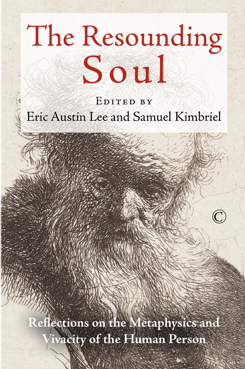 The Resounding Soul: Reflections on the Metaphysics and Vivacity of the Human Person