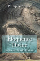 Eloquence Divine: In Search of God's Rhetoric