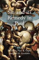Sin and its Remedy in Paul