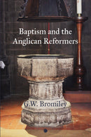 Baptism and the Anglican Reformers PB