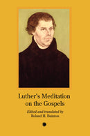 Luther's Meditations on the Gospels HB