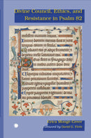 Divine Council, Ethics, and Resistance in Psalm 82