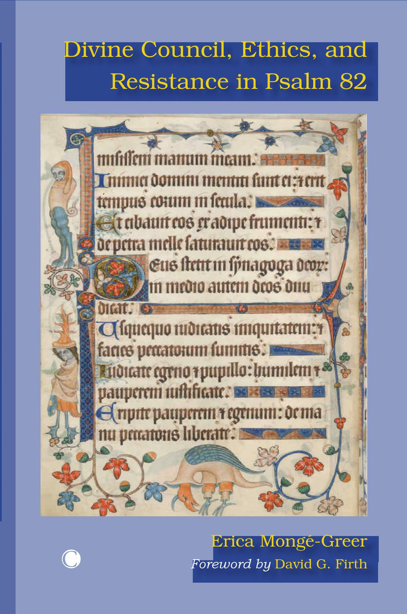 Divine Council, Ethics, and Resistance in Psalm 82
