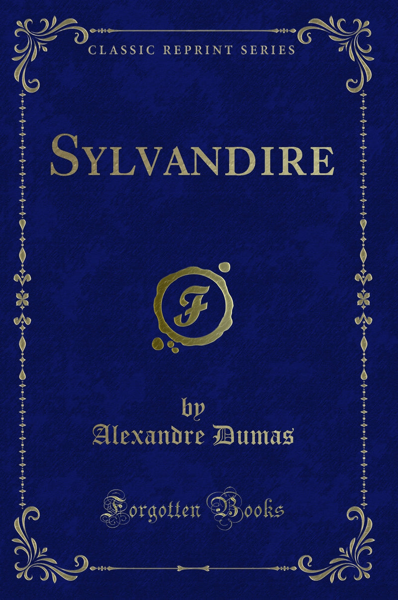 Sylvandire (Classic Reprint)