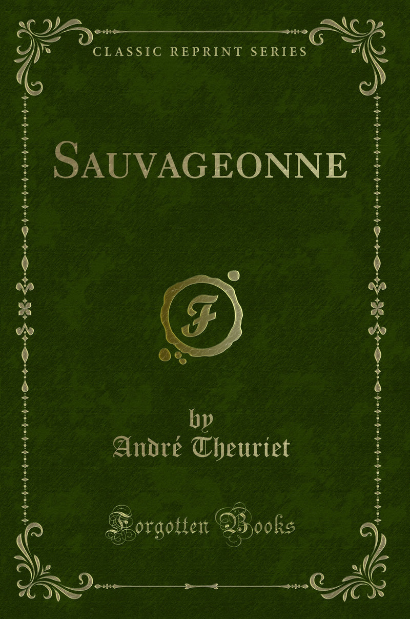 Sauvageonne (Classic Reprint)