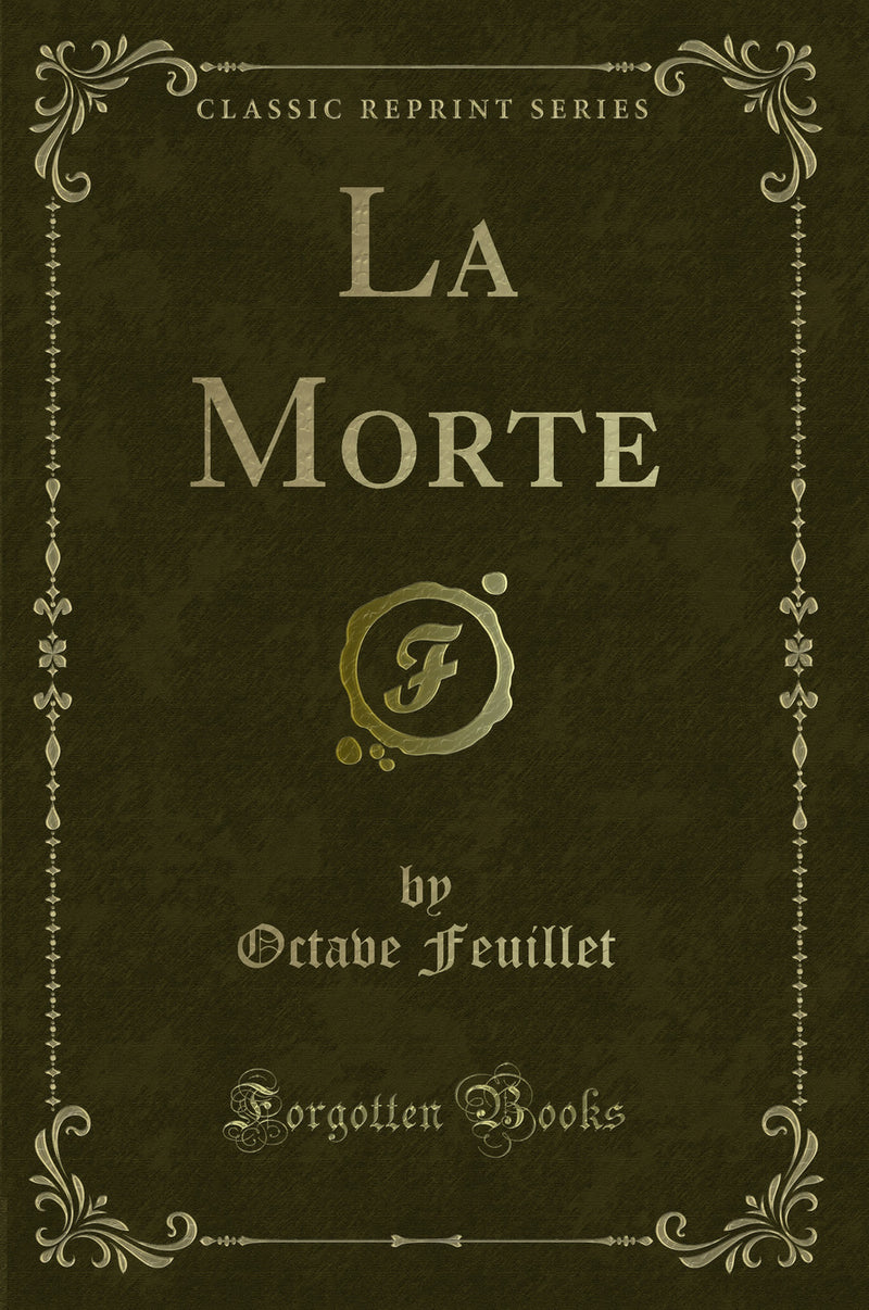 La Morte (Classic Reprint)