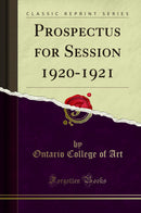 Prospectus for Session 1920-1921 (Classic Reprint)