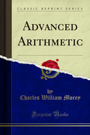 Advanced Arithmetic (Classic Reprint)