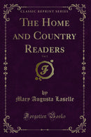 The Home and Country Readers, Vol. 2 (Classic Reprint)