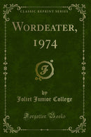 Wordeater, 1974 (Classic Reprint)
